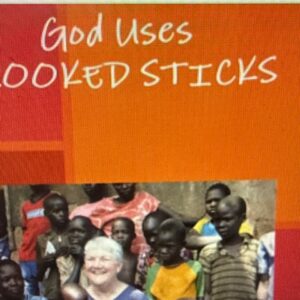Book - God Uses Crooked Sticks
